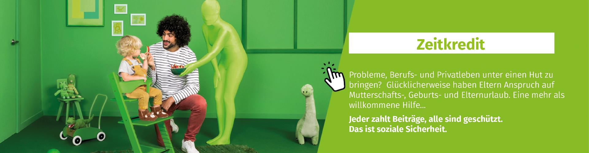 Probleme, Berufs- und Privatleben unter einen Hut zu bringen? Glücklicherweise haben Eltern Anspruch auf Mutterschafts-, Geburts- und Elternurlaub. Eine mehr als willkommene Hilfe. Jeder zahlt Beiträge, alle sind geschützt. Das ist die soziale Sicherheit. Probleme, Berufs- und Privatleben unter einen Hut zu bringen? Glücklicherweise haben Eltern Anspruch auf Mutterschafts-, Geburts- und Elternurlaub. Eine mehr als willkommene Hilfe. Jeder zahlt Beiträge, alle sind geschützt. Das ist die soziale Sicherheit.